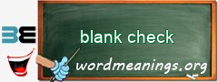 WordMeaning blackboard for blank check